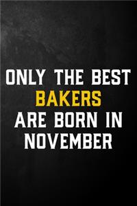 Only The Best Bakers Are Born In November
