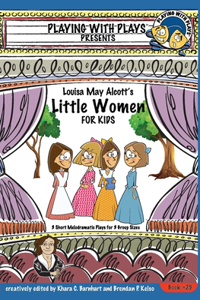 Louisa May Alcott's Little Women for Kids