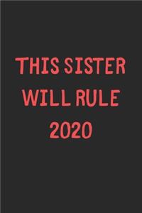 This Sister Will Rule 2020