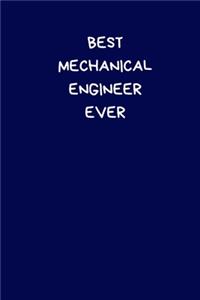 Best Mechanical Engineer Ever