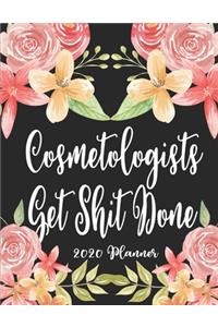 Cosmetologists Get Shit Done 2020 Planner