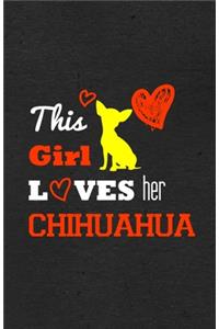 This Girl Loves Her Chihuahua A5 Lined Notebook