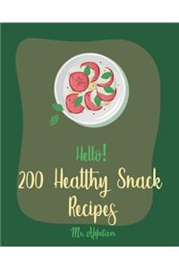 Hello! 200 Healthy Snack Recipes