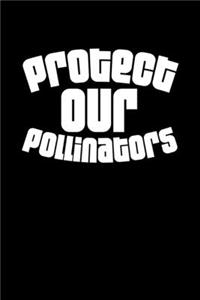 Protect our Pollinators