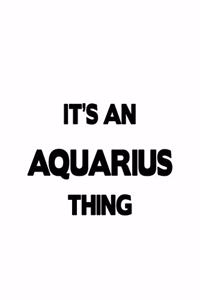 It's An Aquarius Thing