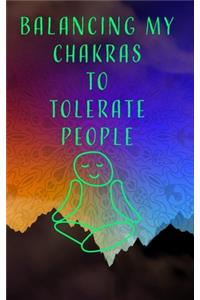 Balancing My Chakras Notebook - Blank Lined Paper