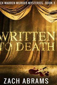 Written To Death (Alex Warren Murder Mysteries Book 3)