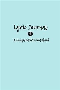 Lyric Journal a Songwriter's Notebook