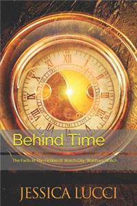 Behind Time