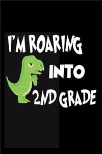 I'm Roaring Into 2nd Grade