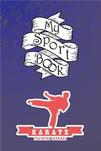 My Sport Book - Karate Training Journal