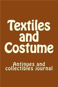 Textiles and Costume