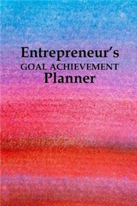 Entrepreneur's Goal Achievement Planner: Undated Year-Long 6" x 9" Planner, Organizer and Detailed Record-Keeper - Color Transformation - Matte Finish