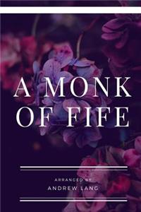 A Monk of Fife