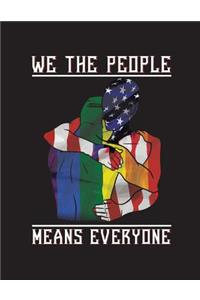 We The People Means Everyone