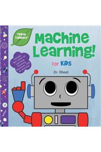 Machine Learning for Kids (Tinker Toddlers)