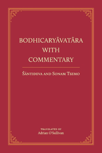 Bodhicaryavatara with Commentary