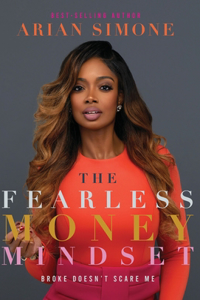 Fearless Money Mindset: Broke Doesn't Scare Me