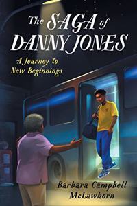 Saga of Danny Jones: A Journey to New Beginnings