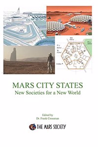 MARS CITY STATES New Societies for a New World