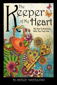 The Keeper of My Heart