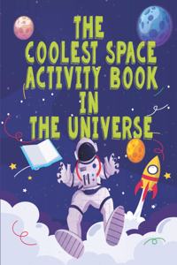 Coolest Space Activity Book in the Universe
