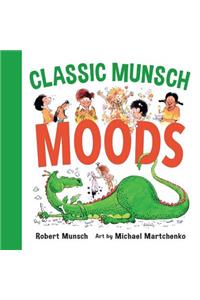 Classic Munsch Moods