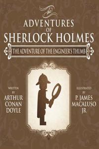 Adventure of the Engineer's Thumb - The Adventures of Sherlock Holmes Re-Imagined