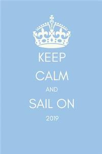 Keep Calm and Sail on 2019
