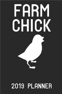 Farm Chick 2019 Planner: Chicken Farmer Chick - Weekly 6x9 Planner for Women, Girls, Teens for Chicken Farms