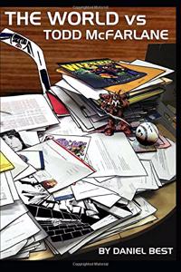 World vs Todd McFarlane