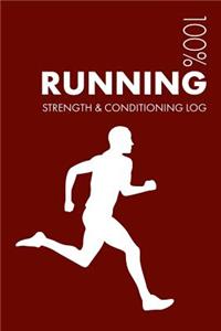 Running Strength and Conditioning Log