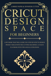 Cricut Design Space For Beginners