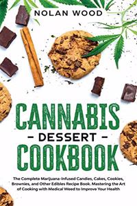 Cannabis Dessert Cookbook