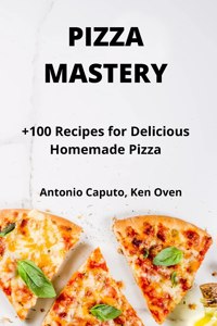 Pizza Mastery