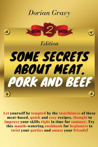 Some Secrets on Meat. Pork and Beef