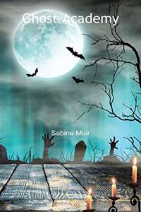 Ghost Academy