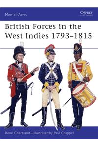 British Forces in the West Indies 1793-1815