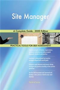 Site Manager A Complete Guide - 2020 Edition