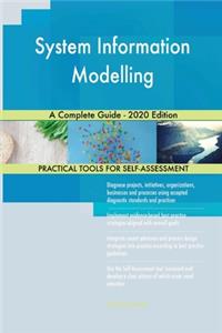 System Information Modelling A Complete Guide - 2020 Edition