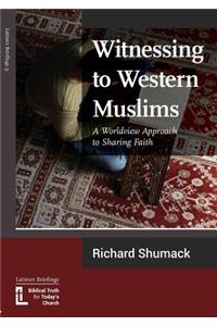 Witnessing to Western Muslims - A Worldview Approach to Western Faith