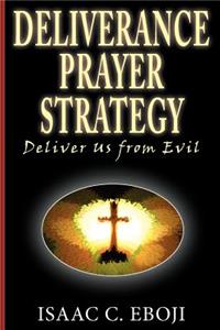 Deliverance Prayer Strategy