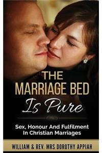 Marriage Bed Is Pure