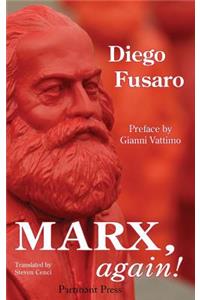 Marx, again!