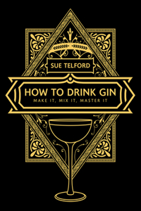 How to Drink Gin