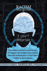 Racism, the Real Pandemic
