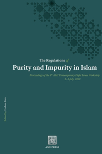 Regulations of Purity and Impurity in Islam