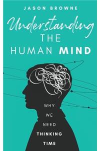 Understanding the Human Mind