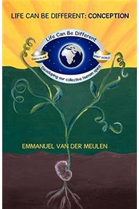 Life Can Be Different