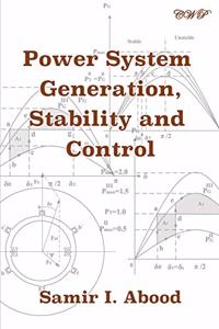 Power System Generation, Stability and Control